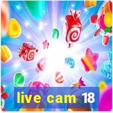 live cam 18